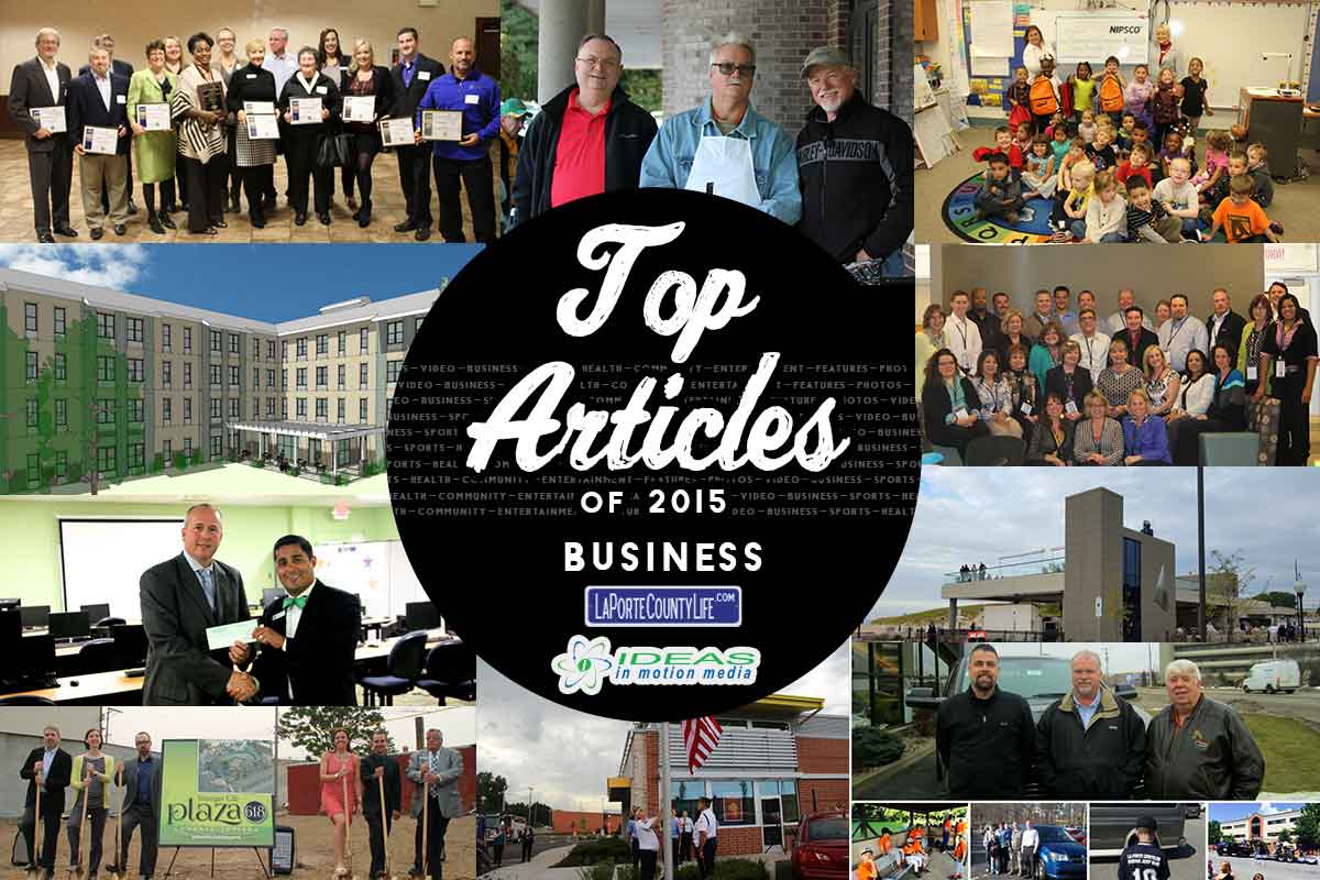 Top 10 Business Stories on LaPorteCountyLife in 2015