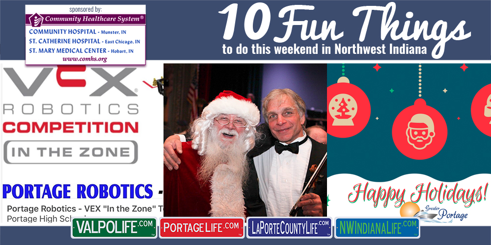 10 Fun Things to do in NWI on December 15th – 17th, 2017