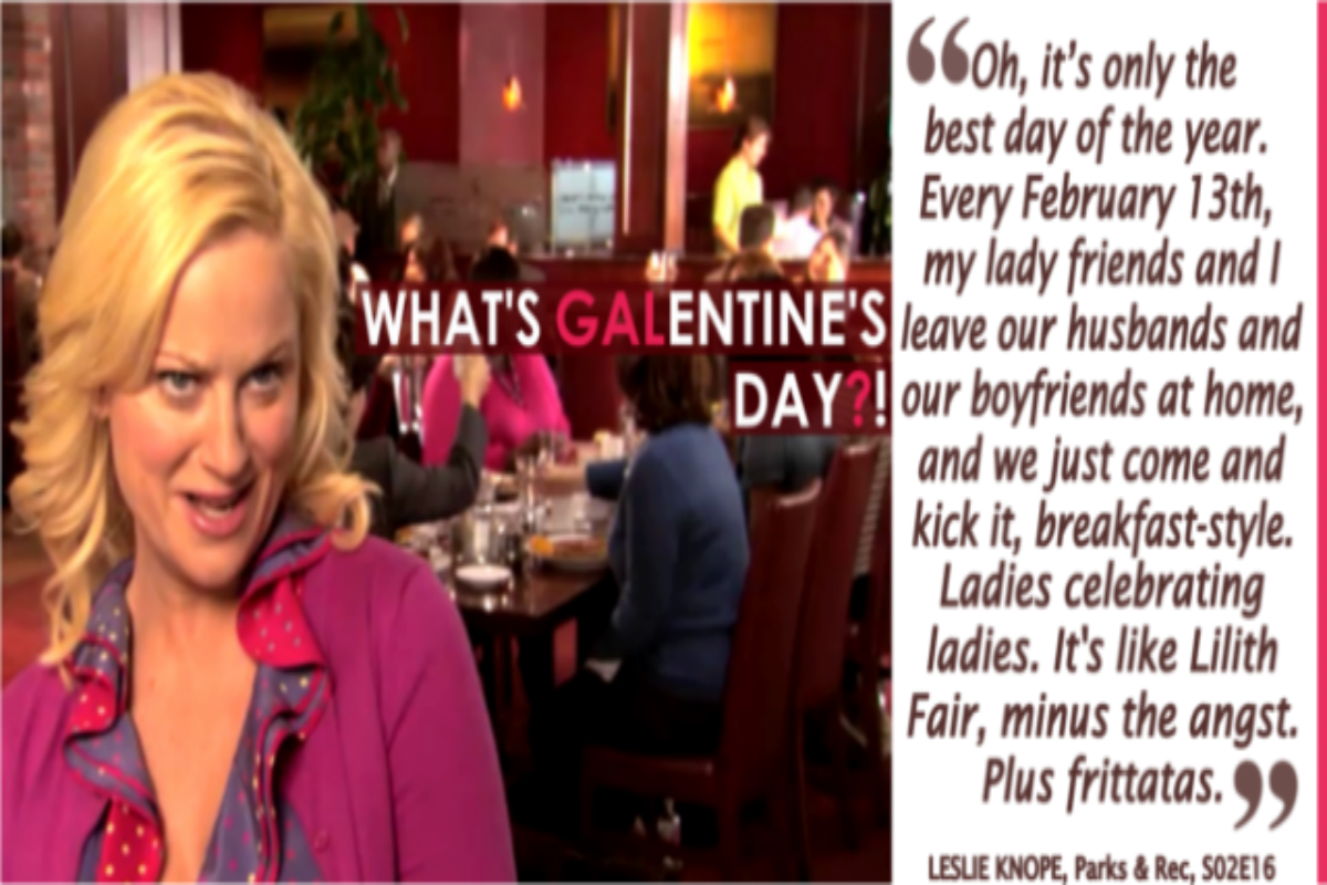 What’s Galentine’s Day? Celebrate on Feb. 13th!